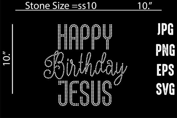 Happy Birthday Jesus Rhinestone Template & Crafts