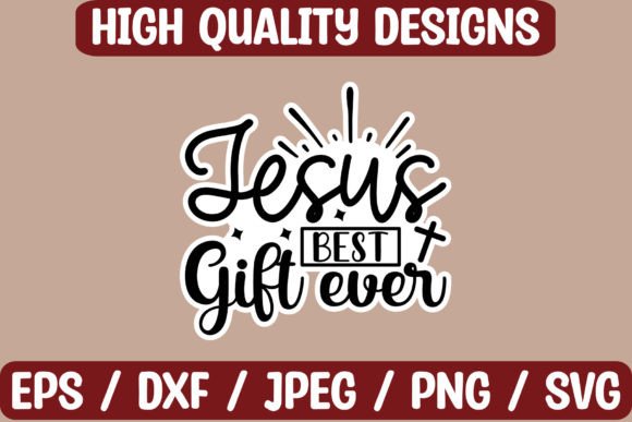 Jesus Best Gift Ever Stickers