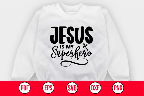 Jesus is My Superhero SVG and Crafts