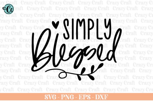 Simply Blessed Christian Svg Review